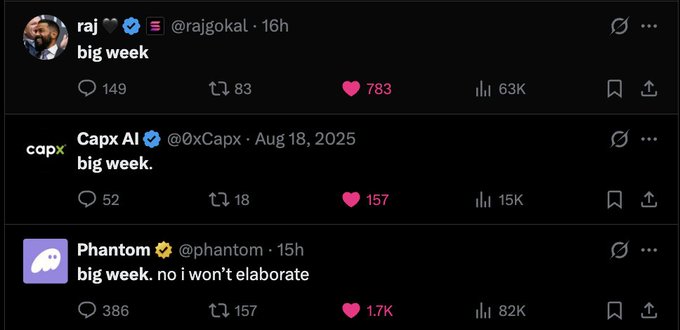A screenshot of three X (Twitter) posts all saying 'big week' from accounts 'raj' (@rajgokal), 'Capx AI' (@0xCapx), and 'Phantom' (@phantom).