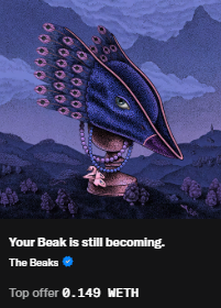 The image features a cartoon illustration of a bird with a hat sitting atop a rock. The text in the image reads "Your Beak is still becoming. The Beaks". This message seems to be related to an online auction, as indicated by the presence of a "Top Offer" and "0.092 ETH" in the image description.