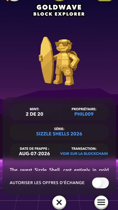 A GoldWave Block Explorer screen showing a gold surfer NFT from the Sizzle Shells 2026 series, Mint 2 DE 20, owned by PHIL009, dated AUG-07-2026.