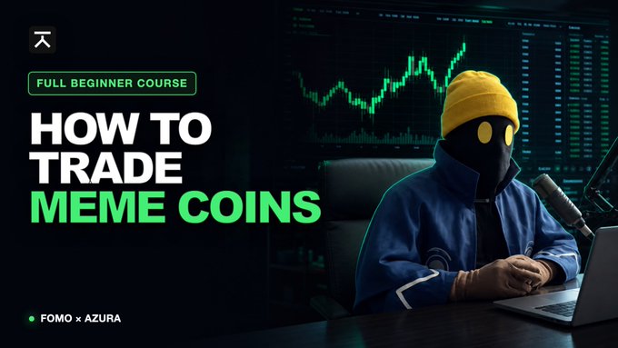 A promotional graphic titled "HOW TO TRADE MEME COINS" labeled as a "FULL BEGINNER COURSE" by "FOMO x AZURA," features a masked figure in a yellow beanie and blue jacket working on a laptop with green trading charts in the background. The image visually reinforces the post's message about the dangers of jumping into memecoin trading without proper knowledge, using the mysterious, hooded trader to symbolize the unknown risks and lack of transparency in the memecoin market.