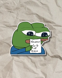 A sticker of a sad Pepe the Frog holding a handwritten note that reads "Naaver Gob Put Fried" resting on crumpled white paper.