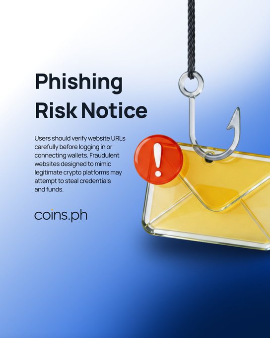 A 'Phishing Risk Notice' from coins.ph showing an envelope on a fishhook, warning users to verify website URLs before logging in or connecting wallets.