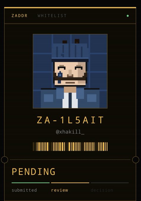 A digital whitelist card titled 'ZADDR WHITELIST' featuring a pixel-art character, the ID 'ZA-1L5AIT', handle '@xhakill_', a barcode, and a 'PENDING' review status.