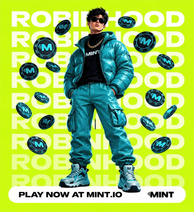 Promotional graphic featuring a figure in a teal puffer jacket and cargo pants surrounded by 'M' tokens, with 'ROBINHOOD' repeated in the background and text reading 'PLAY NOW AT MINT.IO' and 'MINT' at the bottom.