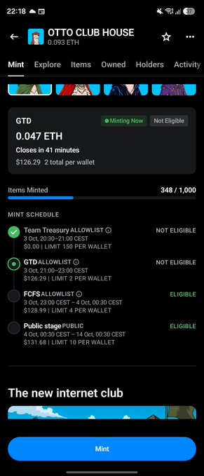 A mobile screenshot of an NFT minting page for 'OTTO CLUB HOUSE' shows a GTD minting now with 0.047 ETH, 348 of 1,000 items minted, and a mint schedule listing various eligibility tiers.