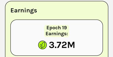 An image shows a simple square that displays "Earnings" at its top. The background features green text, which states "Epoch 19 earning @grass; 3.72M". The text indicates there are more Epochs coming up on Monday and Tuesday of next week, including the 7th and 8th ones in particular.