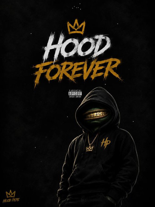 An album cover titled 'HOOD FOREVER' featuring a figure in a black hoodie with 'HP' branding, gold chains, and a grinning mask face, set against a dark background with a crown logo.
