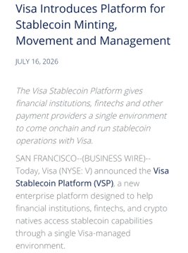 The image is a press release headline from July 16, 2026, announcing the "Visa Stablecoin Platform (VSP)," a new enterprise platform enabling financial institutions, fintechs, and crypto natives to co-coin and run stablecoin operations through Visa. It connects to the post's observation that just one year earlier, a job listing had hinted at a similar stablecoin platform initiative, now realized through Visa's official announcement.