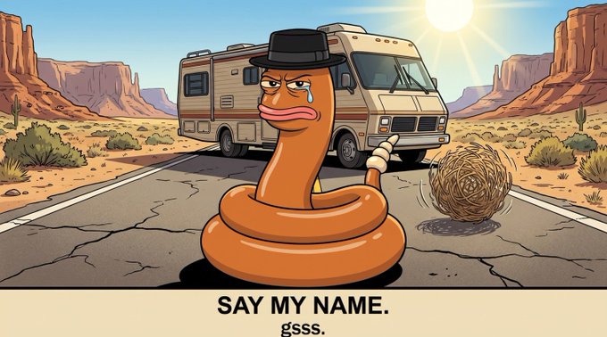 A cartoon illustration of an anthropomorphic snake wearing a black hat and crying, coiled on a desert road in front of an RV, with a tumbleweed nearby and text reading 'SAY MY NAME. gssss.'