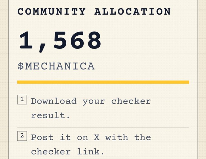 An image showing a "COMMUNITY ALLOCATION" result of 1,568 $MECHANICA, with instructions to download the checker result and post it on X with the checker link, confirming the allocation amount mentioned in the accompanying post.