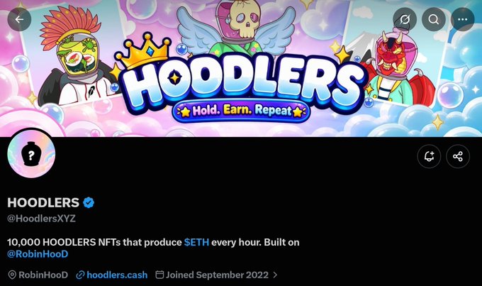 The Twitter/X profile for HOODLERS (@HoodlersXYZ), an NFT collection featuring 10,000 NFTs that produce $ETH hourly, built on @RobinHooD.