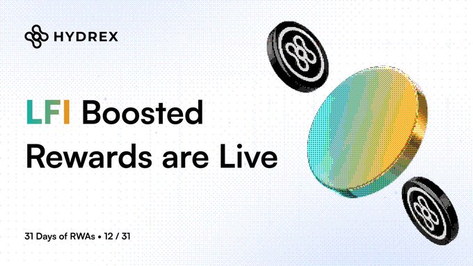 A promotional graphic for HYDREX announces 'LFI Boosted Rewards are Live' as part of a '31 Days of RWAs' campaign, featuring stylized coin illustrations.