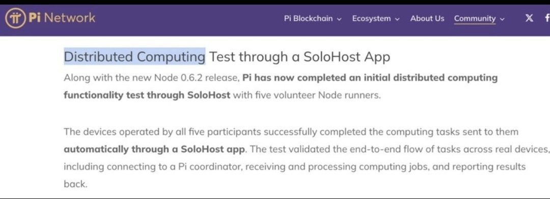 A screenshot of a Pi Network article titled "Distributed Computing Test through a SoloHost App," announcing that Pi completed an initial distributed computing functionality test via SoloHost with five volunteer Node runners, validating end-to-end task flows across real devices. The image highlights Pi's ongoing Testnet node testing efforts, aligning with the post's praise for dedicated community members running Pi Nodes and supporting years of experimental work on the system.