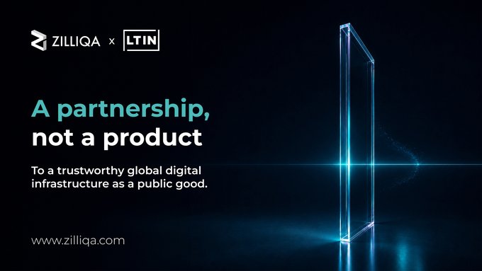 The image is a promotional graphic announcing a partnership between Zilliqa and LTIN, featuring the text "A partnership, not a product — To a trustworthy global digital infrastructure as a public good," alongside their logos and a glowing blue frame design that visually reinforces the collaboration described in the post about building verifiable organisational identity and neutral transaction checks together.
