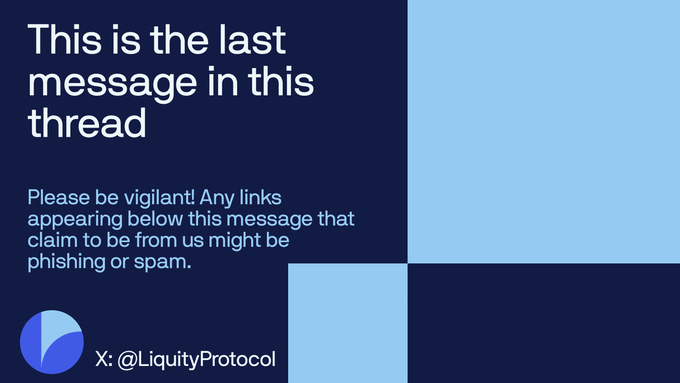 A graphic stating 'This is the last message in this thread' with a warning about potential phishing links, signed 'X: @LiquityProtocol'.