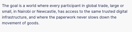 A quote on a light background reading: "The goal is a world where every participant in global trade, large or small, in Nairobi or Newcastle, has access to the same trusted digital infrastructure, and where the paperwork never slows down the movement of goods." The caption reflects TWIN's mission of unifying global trade infrastructure, complementing the post's point about a scalable rollout across multiple UK port systems.