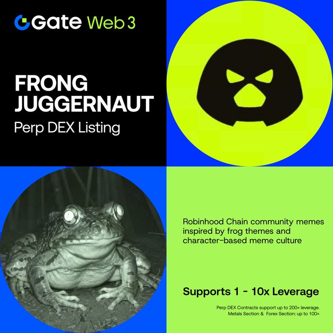 A Gate Web3 promotional graphic for the new $FRONG and $JUGGERNAUT Perp DEX listings on Robinhood Chain, featuring a neon green frog mascot logo and a real frog image to align with the meme's frog-theme branding. The graphic highlights that the listings support 1-10x leverage and offer trading pairs of $FRONG/USDT and $JUGGERNAUT/USDT, visually tying into the Robinhood Chain community memes inspired by frog themes and character-based meme culture.