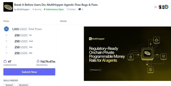 MultiHopper bounty program titled 'Break It Before Users Do: MultiHopper Agentic Flow Bugs & Fixes' offering 1,000 USDC total prizes for 'Regulatory-Ready Onchain Private Programmable Money Rails for AI agents'.
