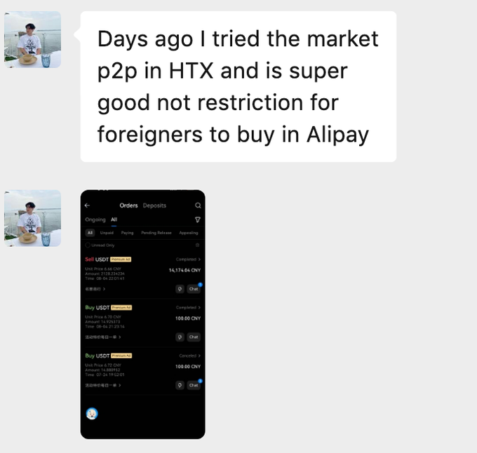 A chat message reads 'Days ago I tried the market p2p in HTX and is super good not restriction for foreigners to buy in Alipay,' accompanied by a screenshot of a crypto exchange app showing USDT orders.