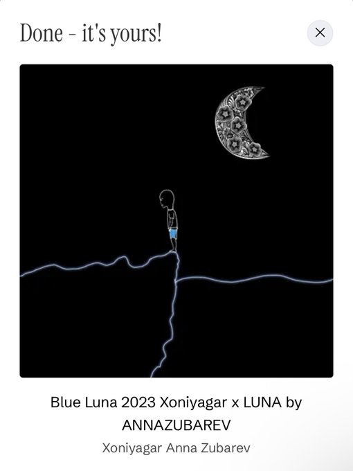 A digital art piece titled 'Blue Luna 2023 Xoniyagar x LUNA by ANNAZUBAREV' showing a small figure on a horizon line beneath a patterned crescent moon, marked 'Done - it's yours!'.