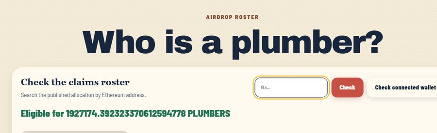 The image shows a screenshot of the "Plumbers" airdrop claims roster webpage, titled "Who is a plumber?" with a search bar to check Ethereum addresses for eligibility. It displays an allocation of 19,271,74.392323370612594778 PLUMBERS tokens, corresponding to the airdrop claim instructions shared in the post.