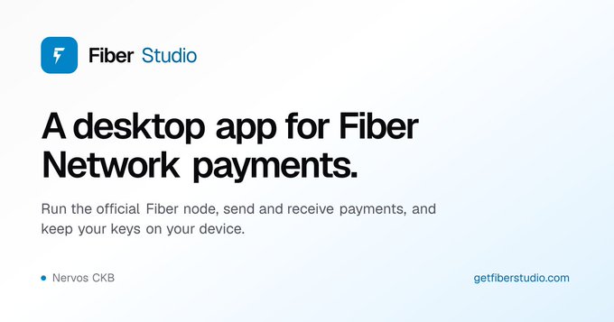 Promotional graphic for "Fiber Studio," a desktop app for Fiber Network (Nervos CKB) payments that allows users to run the official Fiber node and send/receive payments while keeping their keys on-device, with branding directing viewers to getfiberstudio.com.
