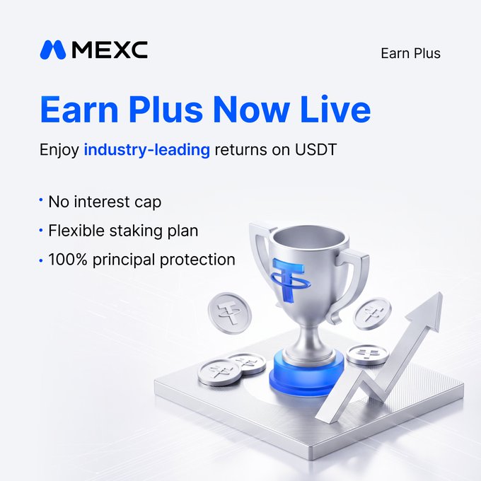 A promotional graphic for MEXC's "Earn Plus" product, featuring the headline "Earn Plus Now Live" with the tagline "Enjoy industry-leading returns on USDT." The image highlights key benefits—no interest cap, flexible staking plan, and 100% principal protection—alongside a 3D illustration of a trophy and an upward arrow surrounded by USDT coins, visually reinforcing the message of earning high, flexible returns on USDT staking.