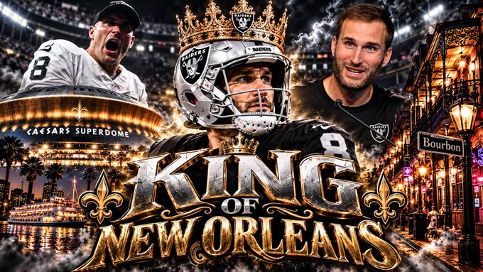 A promotional graphic titled "KING OF NEW ORLEANS" featuring Raiders players (including #8) with a crown, the Caesars Superdome, and Bourbon Street in the background.
