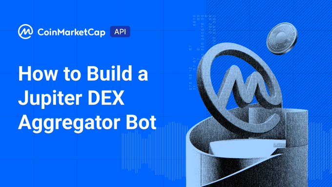 A blue promotional graphic featuring the CoinMarketCap API logo and the headline "How to Build a Jupiter DEX Aggregator Bot," alongside a 3D illustration of Jupiter's stylized logo with a coin hovering above it, visually introducing the tutorial on building a Solana trading bot that combines CoinMarketCap's DEX API for market data with Jupiter for trade execution.