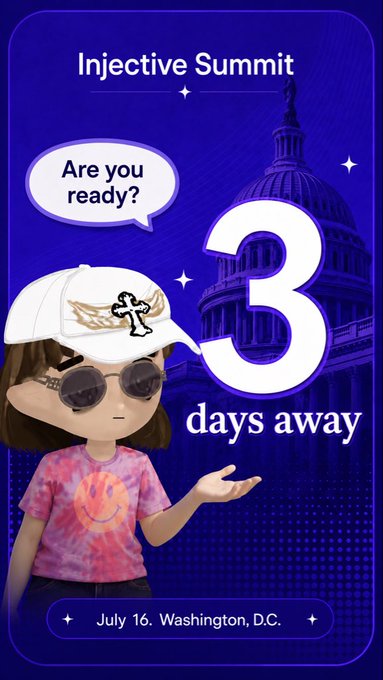 Promotional graphic for the Injective Summit featuring a cartoon avatar with a white cap, sunglasses, and a smiley face t-shirt, with text reading 'Injective Summit', 'Are you ready?', '3 days away', and 'July 16. Washington, D.C.'