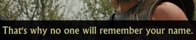 A still from a movie featuring a bearded man looking to the side with the subtitle "That's why no one will remember your name."