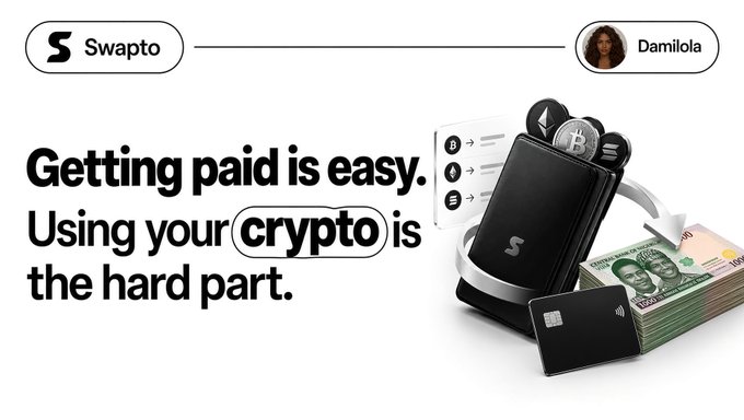 A Swapto fintech advertisement featuring a crypto hardware wallet and cash, with text stating 'Getting paid is easy. Using your crypto is the hard part.' and a user profile labeled 'Damilola'.