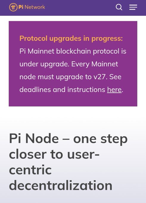 A Pi Network webpage showing a purple announcement banner about "Protocol upgrades in progress" requiring Mainnet nodes to upgrade to v27, with an article headline reading "Pi Node – one step closer to user-centric decentralization" that ties into the post's theme of advancing Pi Network's decentralized infrastructure.