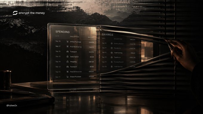 The image depicts a dimly lit room with a "Encrypt the Money" logo in the upper left, where a hand pulls back window blinds to reveal a glowing transparent tablet displaying two financial columns: "SPENDING" and "SAVINGS," both dated Sep 18 and earlier, with entries like "Online Purchase," "Food & Groceries," "Transportation," "Subscription," "Shopping," "Food & Services," "Training Reward," and "Yield Farming," along with amounts in dollars and cryptocurrencies, visually reinforcing the post's message that traditional banks separate spending and savings behind hidden pages, whereas cryptocurrency puts all financial activity on one open, transparent ledger.