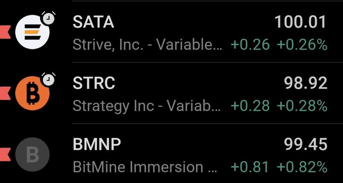 A stock watchlist displays three variable-rate preferred stocks with tickers SATA (Strive, Inc.) at $100.01 (+0.26%), STRC (Strategy Inc) at $98.92 (+0.28%), and BMNP (BitMine Immersion) at $99.45 (+0.82%), all showing modest gains. The image appears to support the post's bullish claim about these tickers potentially rallying, though note the post mentions $BMNU while the image actually shows $BMNP.
