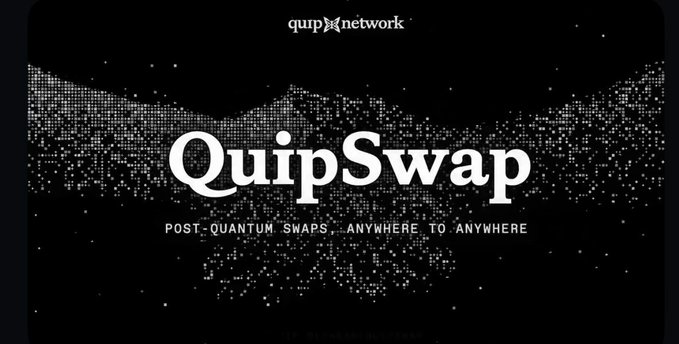 A promotional graphic for 'QuipSwap' featuring the quip network logo, with the tagline 'POST-QUANTUM SWAPS, ANYWHERE TO ANYWHERE' displayed against a dark background with a dotted pattern.