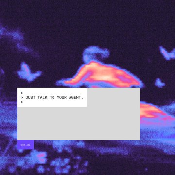 A glitchy, dark purple-toned image with small text reading "> JUST TALK TO YOUR AGENT." in a gray box over an indistinct reddish shape.