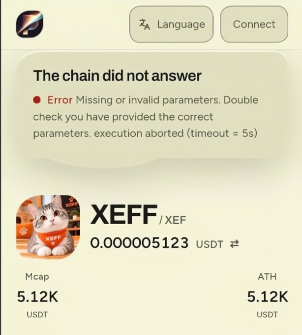 A crypto token page showing an error message 'The chain did not answer - Missing or invalid parameters... execution aborted (timeout = 5s)' for the token XEFF/XEF priced at 0.000005123 USDT, with a market cap and ATH of 5.12K USDT.
