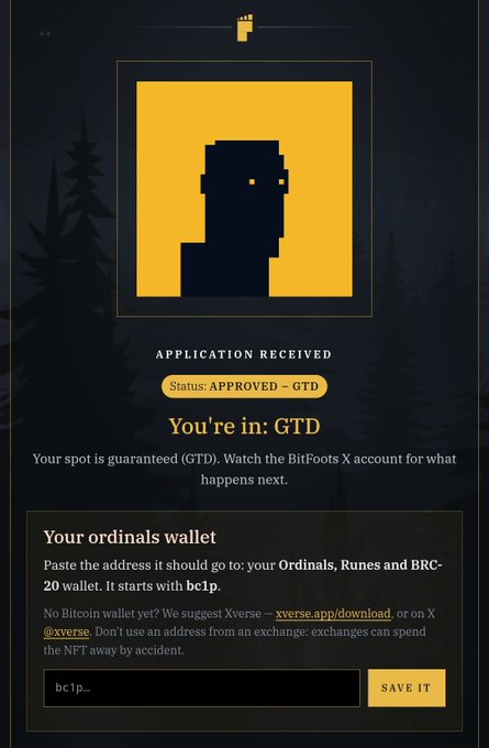 A screenshot showing a "GTD (Guaranteed)" application approval status for the BitFoots X whitelist, featuring a yellow pixel-art avatar and a field to paste a Bitcoin Ordinals wallet address (starting with "bc1p"). The image confirms the poster's success in securing a guaranteed spot in the BitFoots whitelist through community support, as mentioned in the accompanying post.