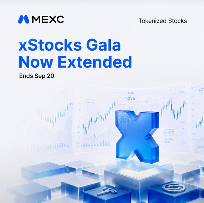 A promotional graphic for MEXC 'xStocks Gala Now Extended, Ends Sep 20' under the heading 'Tokenized Stocks', featuring a 3D blue 'X' and stock charts.