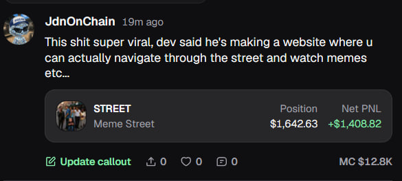 A Discord post from user 'JdnOnChain' reads: 'This shit super viral, dev said he's making a website where u can actually navigate through the street and watch memes etc...' showing a 'STREET' (Meme Street) callout with position $1,642.63 and Net PNL +$1,408.82.