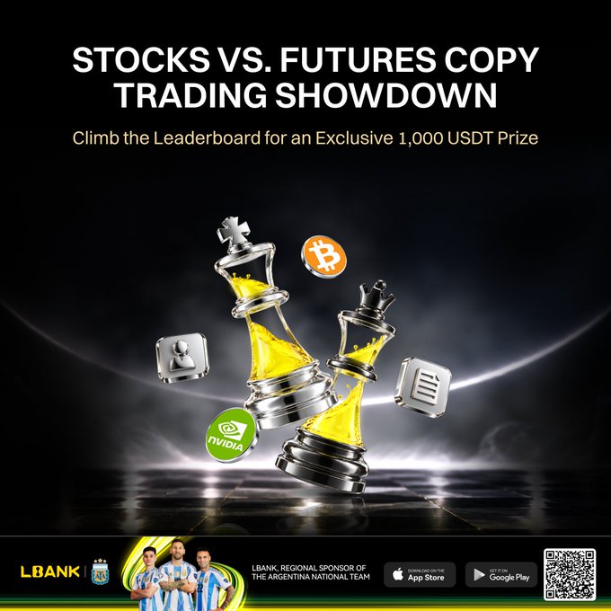 A sleek black promotional graphic for LBank's "Stocks vs. Futures Copy Trading Showdown" features two stylized chess pieces (king and queen) with golden liquid flowing inside, alongside stock and crypto icons including Bitcoin and Nvidia. The banner promotes a 1,000 USDT prize and notes LBank as a regional sponsor of the Argentina National Team, with App Store/Google Play links and a QR code, directly supporting the post's message about traders competing for top spots in both trading tracks.