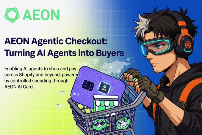 A promotional graphic for AEON titled 'AEON Agentic Checkout: Turning AI Agents into Buyers,' featuring anime-style artwork of a character pushing a shopping cart containing an AI credit card.