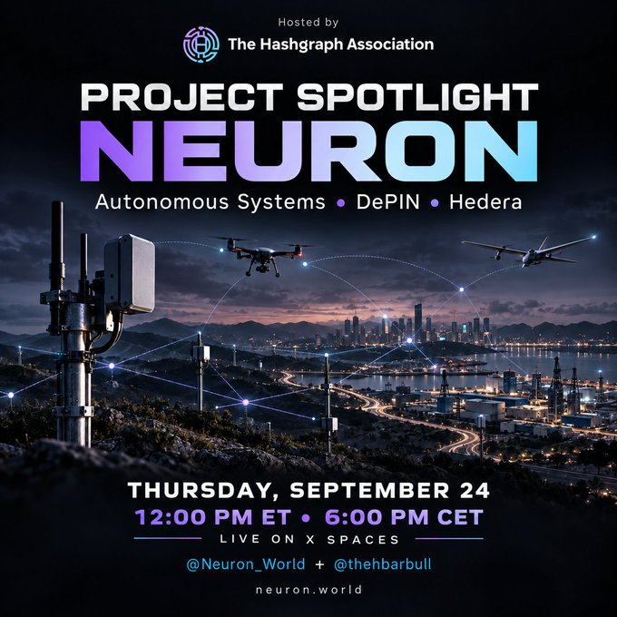 A promotional poster for 'PROJECT SPOTLIGHT NEURON' hosted by The Hashgraph Association, scheduled for Thursday, September 24, focusing on Autonomous Systems, DePIN, and Hedera.