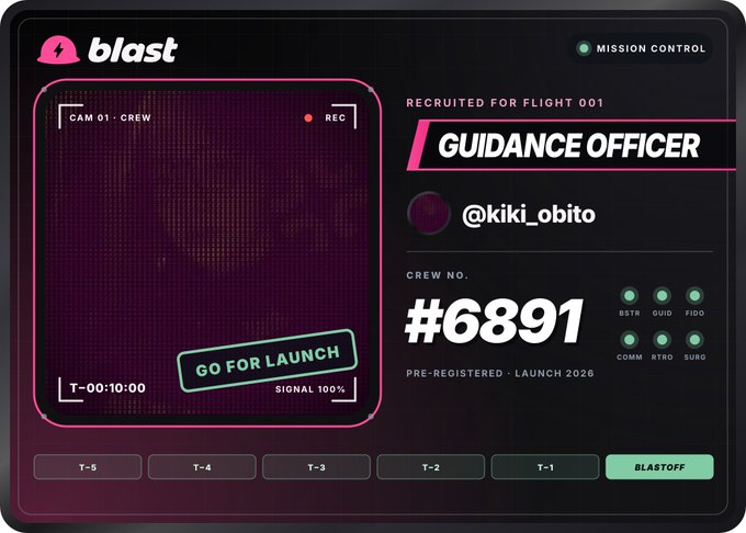 A digital mission control panel for 'blast' recruiting user @kiki_obito as 'Guidance Officer' for Flight 001, displaying crew number #6891 and a 'GO FOR LAUNCH' countdown.
