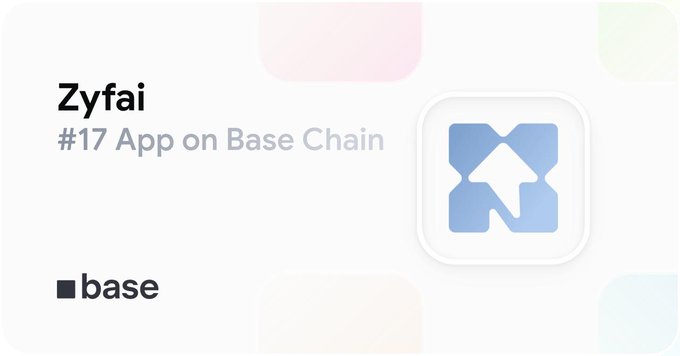 A badge displays "Zyfai - #17 App on Base Chain" alongside the Base logo, visually reinforcing the post's claim that Zyfai has climbed to the 17th-ranked application on Coinbase's Base network, supported by over 1,010 weekly transacting users and nearly $10M in assets under management.