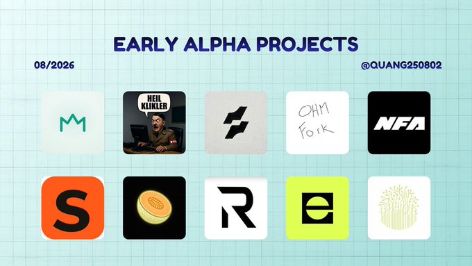 A graphic titled 'EARLY ALPHA PROJECTS' dated '08/2026' by '@QUANG250802' displaying a grid of 10 app or brand icons including 'M', 'NFA', 'S', and 'R'.