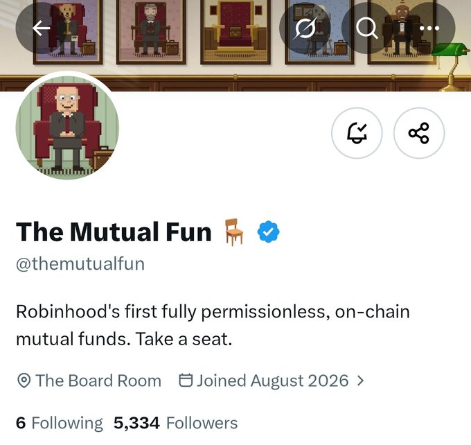 A Twitter/X profile for 'The Mutual Fun' (@themutualfun) describing itself as 'Robinhood's first fully permissionless, on-chain mutual funds. Take a seat.' with 5,334 followers, joined August 2026.