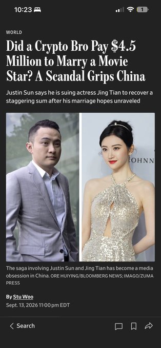 A mobile screenshot of a Bloomberg News article titled 'Did a Crypto Bro Pay $4.5 Million to Marry a Movie Star? A Scandal Grips China,' featuring photos of Justin Sun and actress Jing Tian, dated Sept. 13, 2026.
