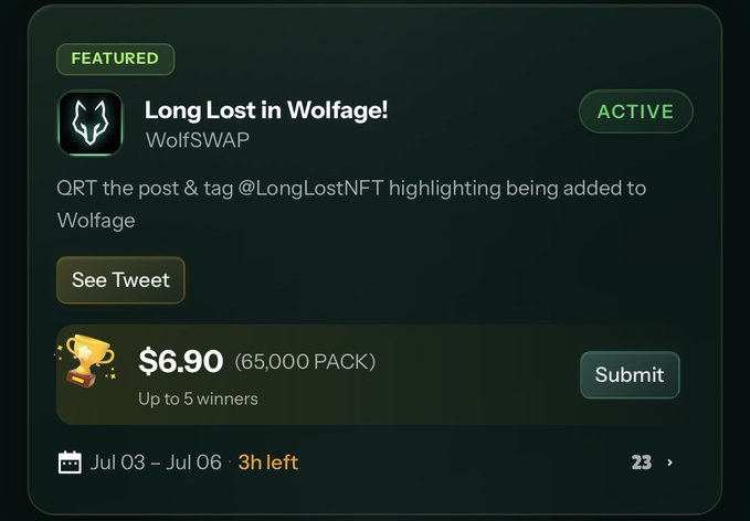A featured ACTIVE campaign for 'Long Lost in Wolfage!' by WolfSWAP offering a $6.90 (65,000 PACK) prize for up to 5 winners, running Jul 03 – Jul 06 with 3h left.